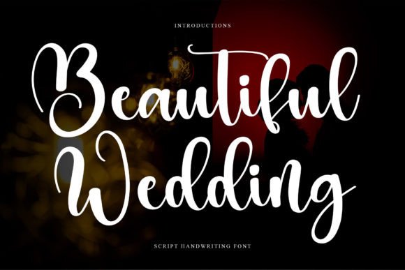 Beautiful Wedding: A Stylish Script Font for Elegant Designs