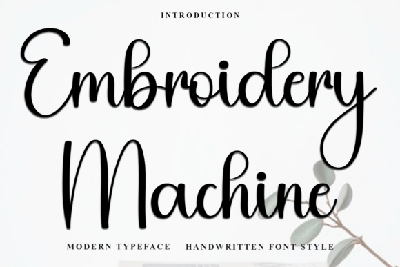 Embroidery Machine: A Unique Font for Creative Expression