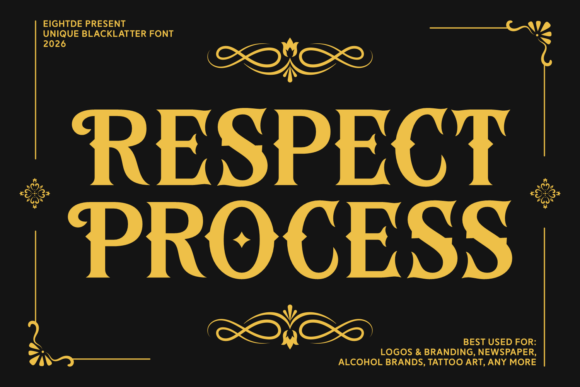 Respect Process: A Bold and Versatile Blackletter Tattoo Font